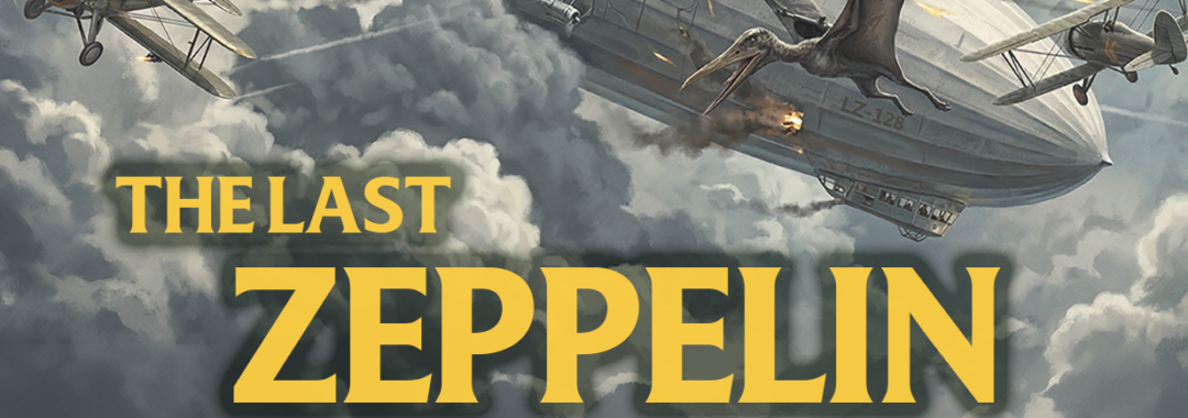 The Last Zeppelin